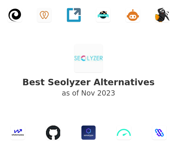 Best Seolyzer Alternatives