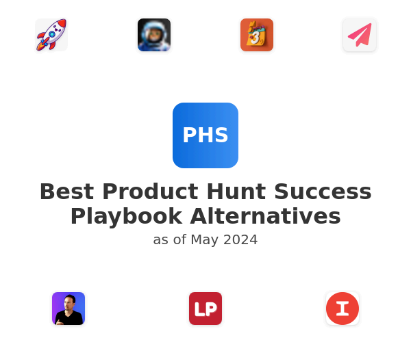 Best Product Hunt Success Playbook Alternatives