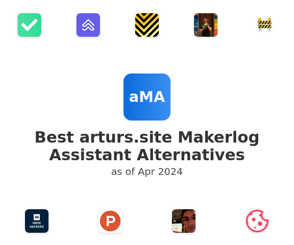 Best arturs.site Makerlog Assistant Alternatives