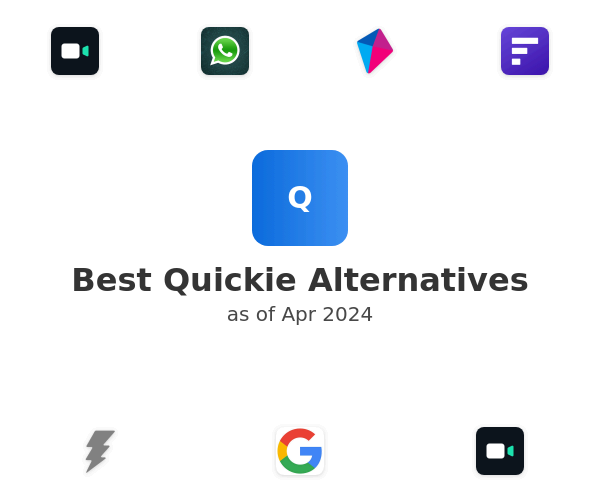 Best Quickie Alternatives