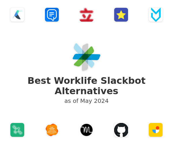 Best Worklife Slackbot Alternatives