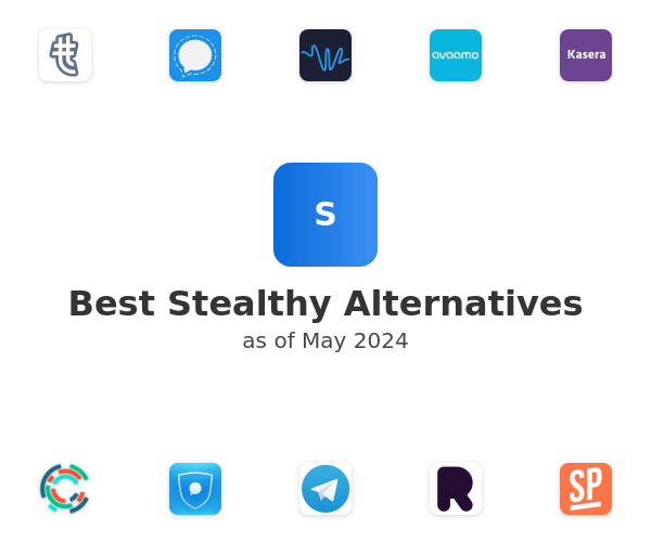 Best Stealthy Alternatives