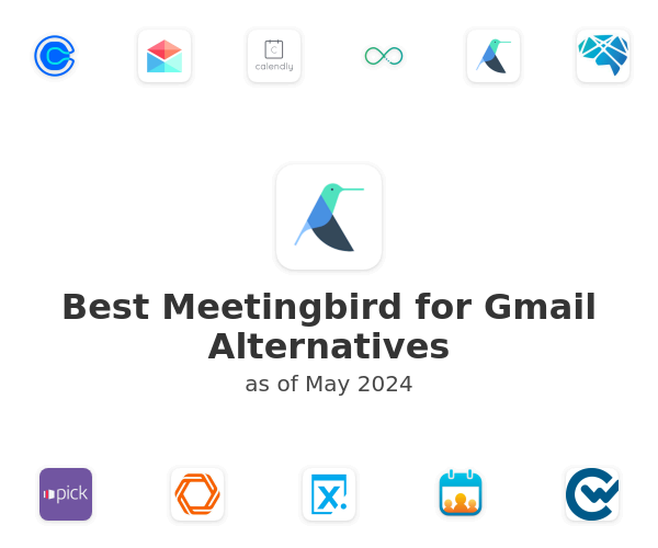 Best Meetingbird for Gmail Alternatives