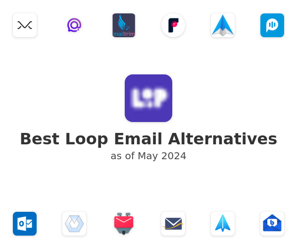 Best Loop Email Alternatives