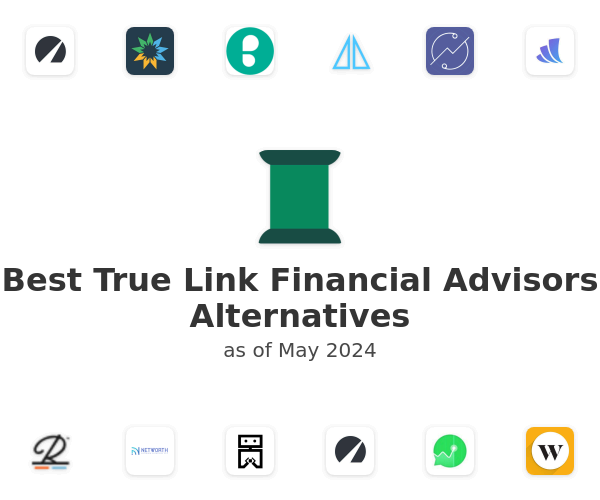 Best True Link Financial Advisors Alternatives