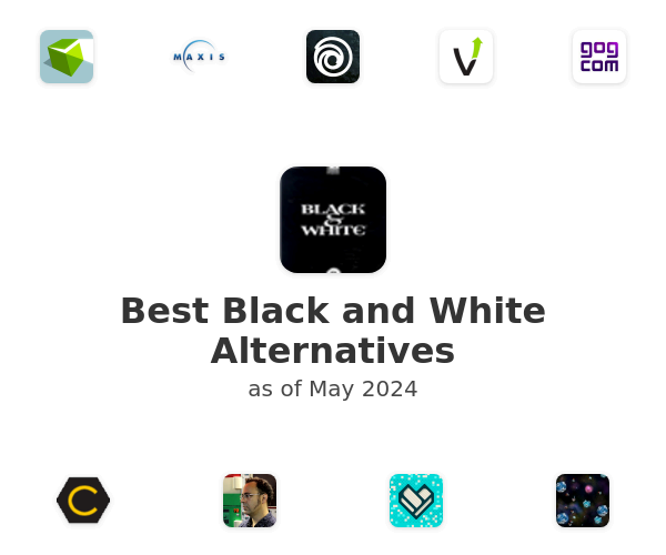 Best Black and White Alternatives