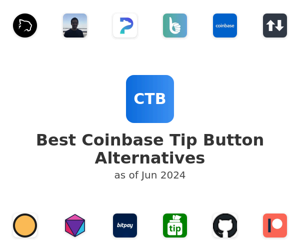 Best Coinbase Tip Button Alternatives