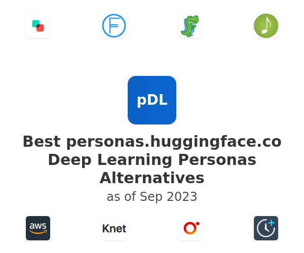 Best personas.huggingface.co Deep Learning Personas Alternatives