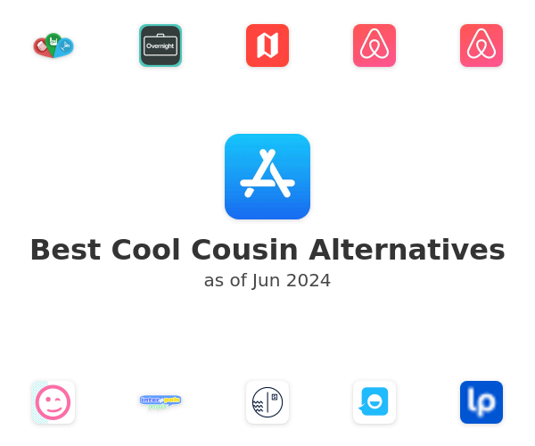 Best Cool Cousin Alternatives