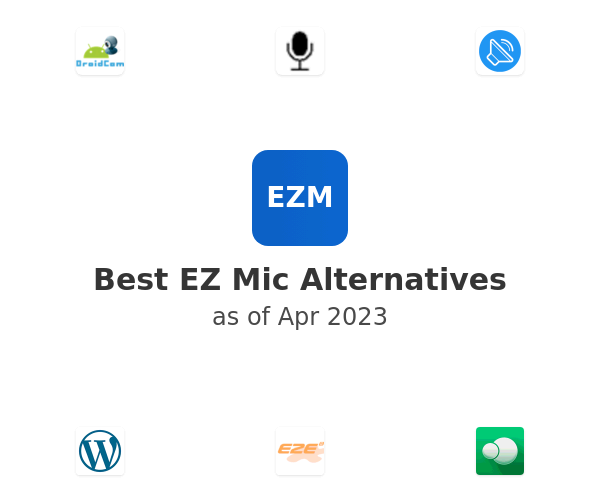 Best EZ Mic Alternatives