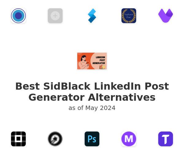 Best SidBlack LinkedIn Post Generator Alternatives