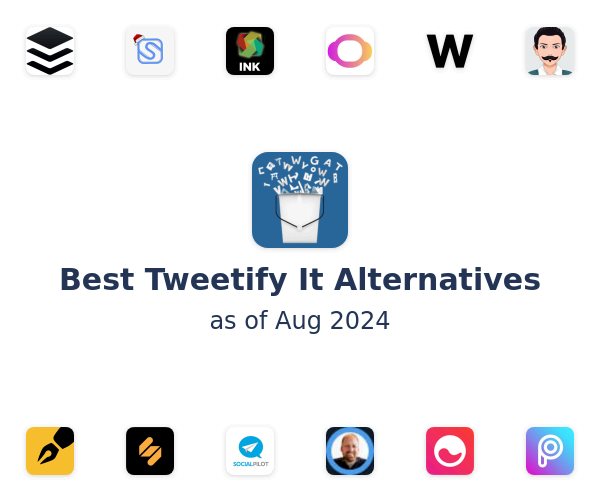 Best Tweetify It Alternatives