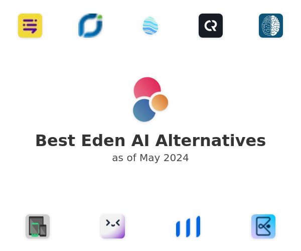 Best Eden AI Alternatives