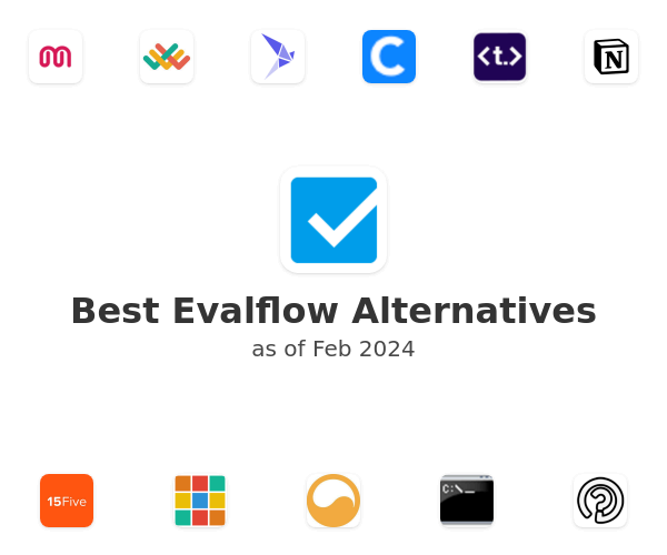 Best Evalflow Alternatives