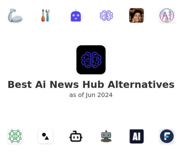 Best Ai News Hub Alternatives