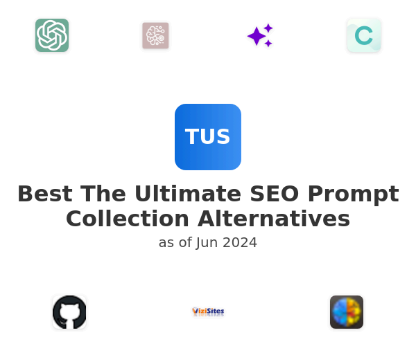 Best The Ultimate SEO Prompt Collection Alternatives