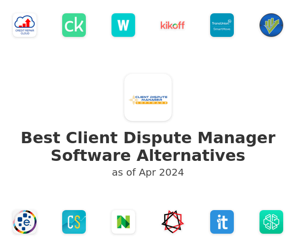 Best Client Dispute Manager Software Alternatives
