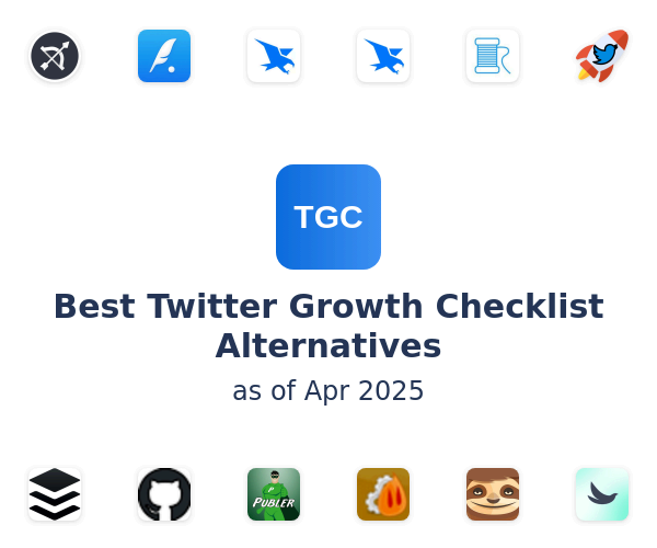 Best Twitter Growth Checklist Alternatives