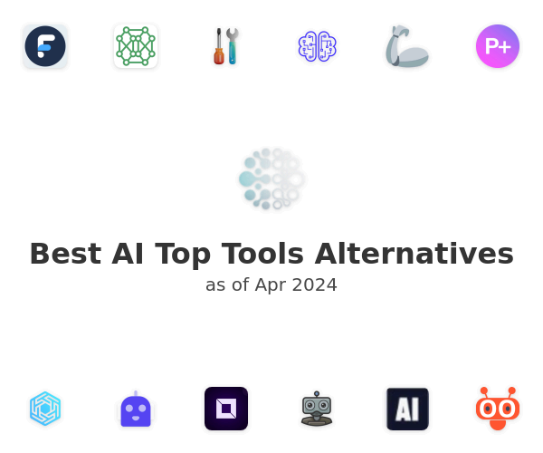 Best AI Top Tools Alternatives