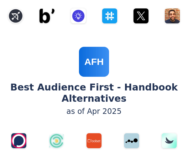 Best Audience First - Handbook Alternatives
