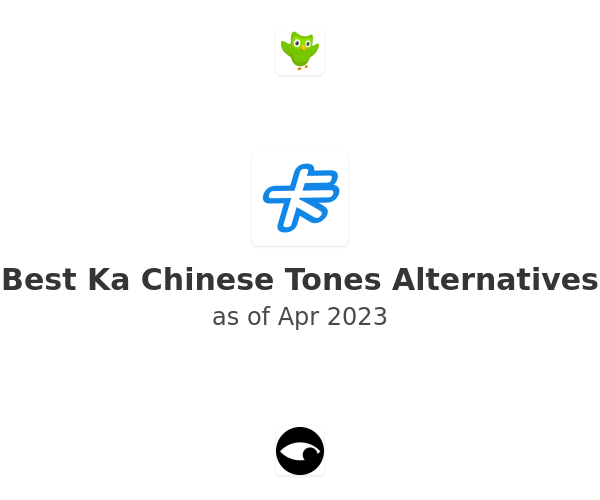 Best Ka Chinese Tones Alternatives