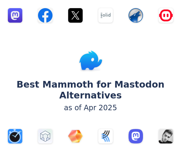 Best Mammoth for Mastodon Alternatives