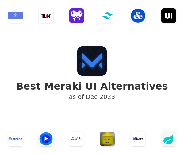 Best Meraki UI Alternatives