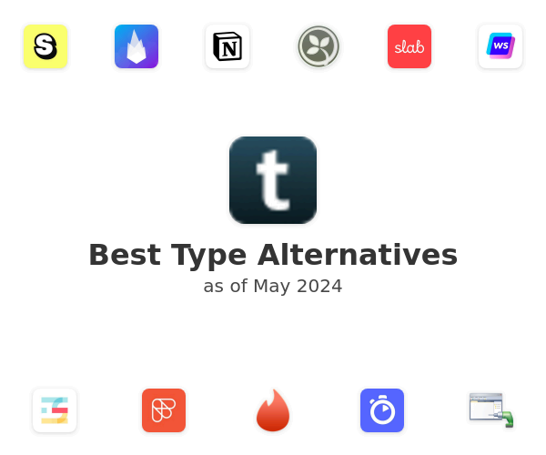 Best Type Alternatives