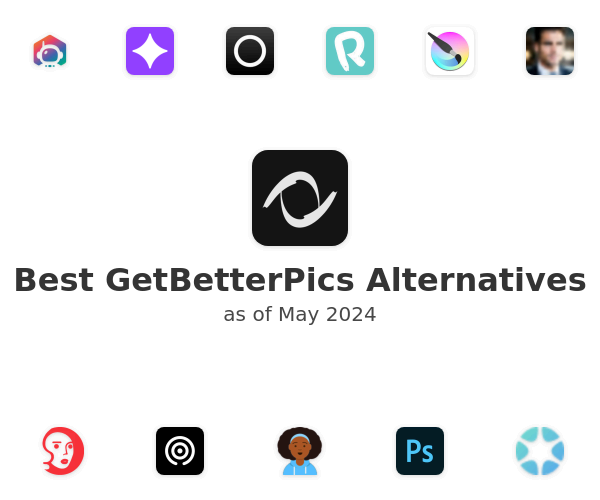 Best GetBetterPics Alternatives