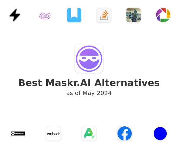 Best Maskr.AI Alternatives