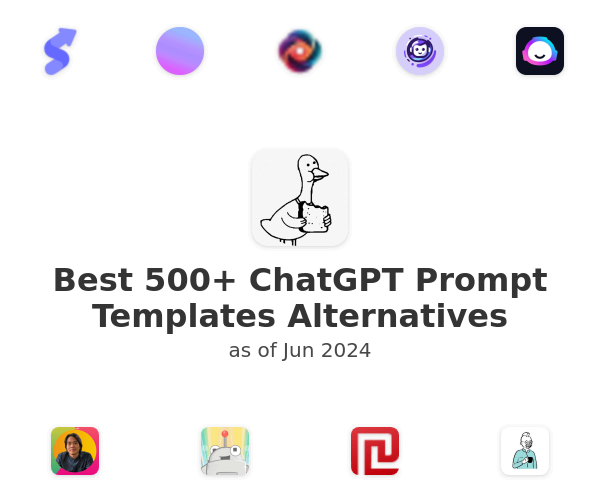 Best 500+ ChatGPT Prompt Templates Alternatives
