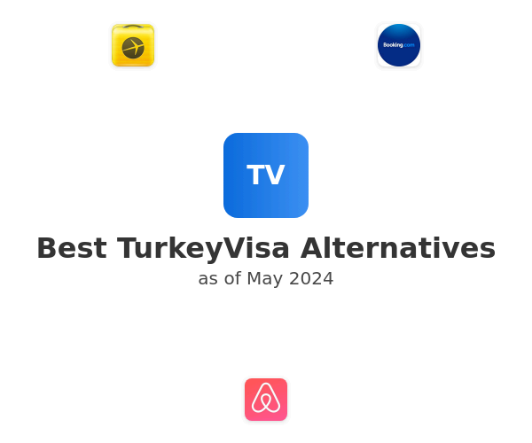 Best TurkeyVisa Alternatives