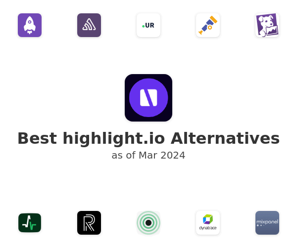 Best highlight.io Alternatives