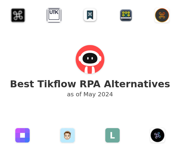 Best Tikflow RPA Alternatives