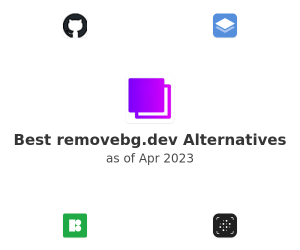 Best removebg.dev Alternatives