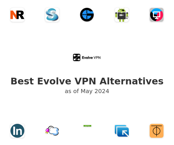 Best Evolve VPN Alternatives