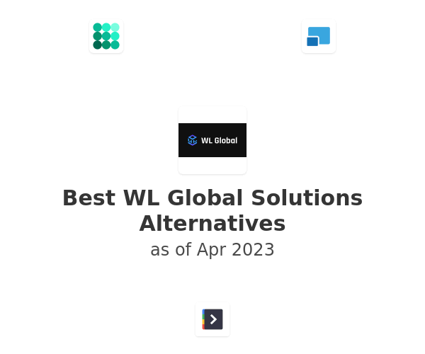 Best WL Global Solutions Alternatives