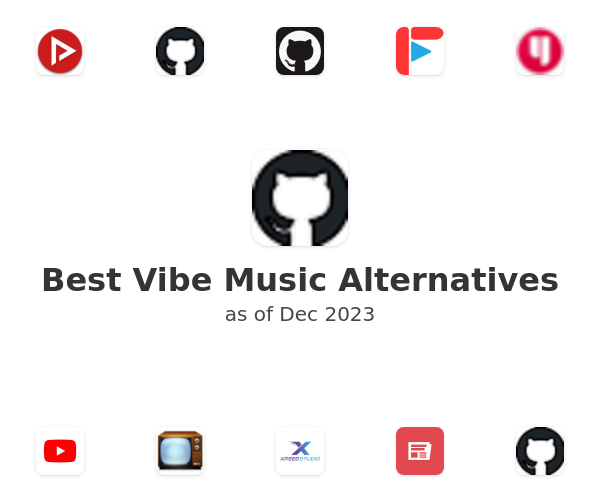 Best Vibe Music Alternatives