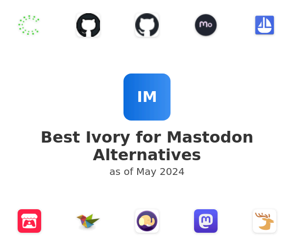 Best Ivory for Mastodon Alternatives