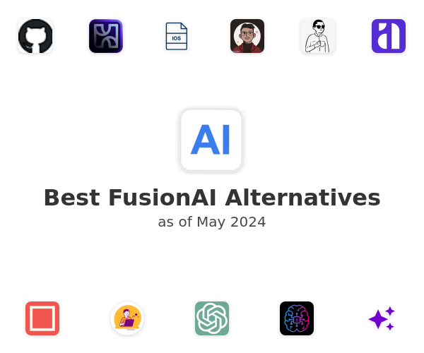Best FusionAI Alternatives