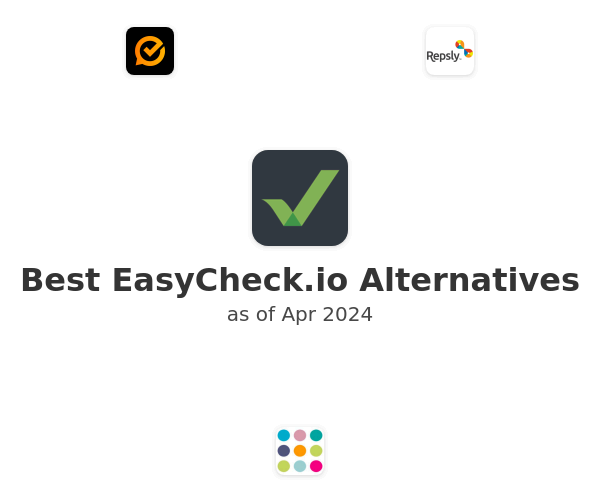 Best EasyCheck.io Alternatives