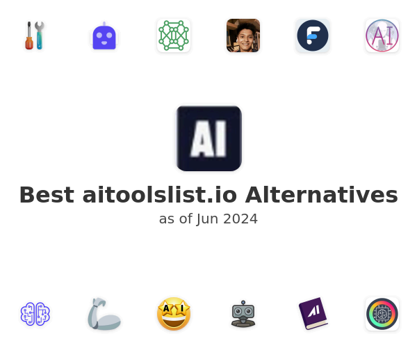 Best aitoolslist.io Alternatives