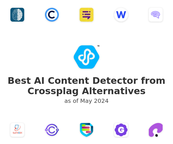 Best AI Content Detector from Crossplag Alternatives