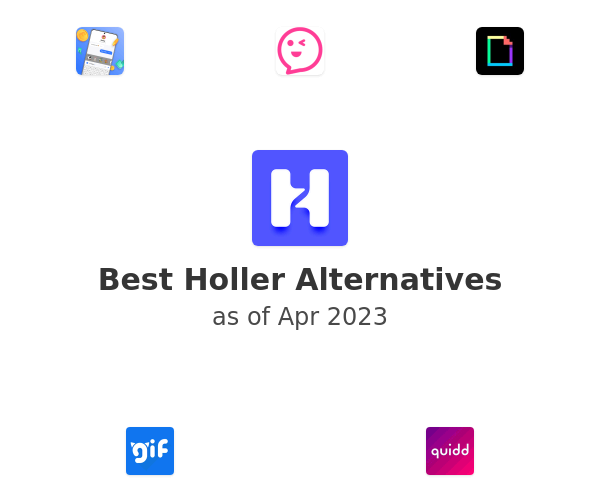 Best Holler Alternatives