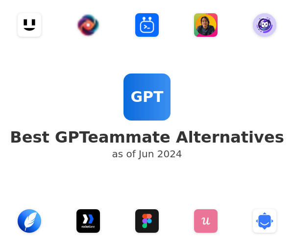 Best GPTeammate Alternatives