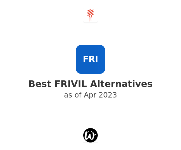 Best FRIVIL Alternatives