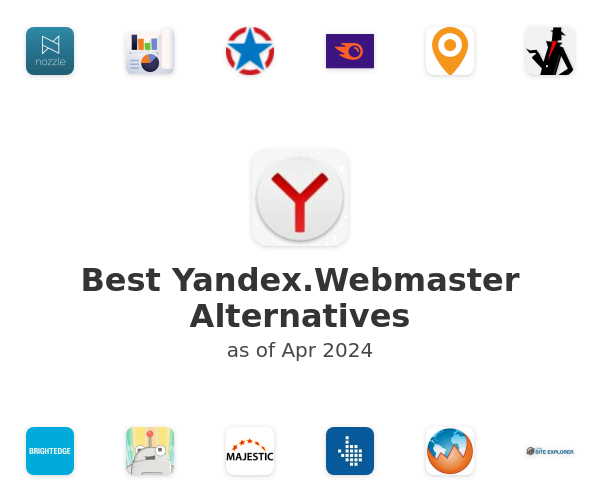 Best Yandex.Webmaster Alternatives
