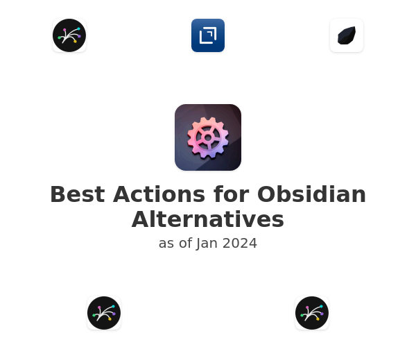 Best Actions for Obsidian Alternatives