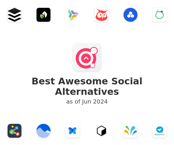Best Awesome Social Alternatives