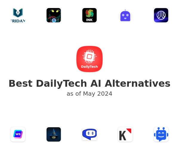 Best DailyTech AI Alternatives